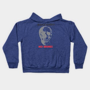 No More! #1 Kids Hoodie